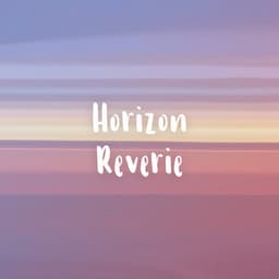 SoundBath Reverie - Horizon Reverie