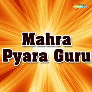 Mahra Pyara Guru - Kashyap Vora
