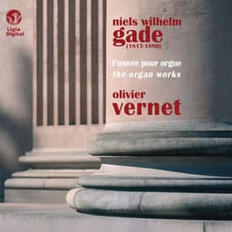 Gade: L'œuvre pour orgue - Niels Gade