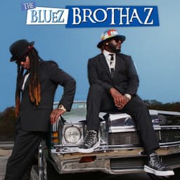 The Bluez Brothaz - Bluez Brothaz