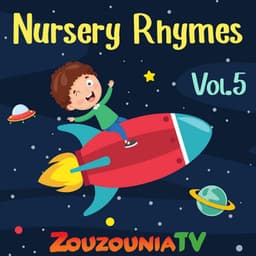 Nursery Rhymes by Zouzounia TV, Vol. 5 - Zouzounia TV