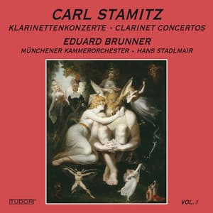 Stamitz: Clarinet Concertos Nos. 1, 7, 8 & 11 - Carl Stamitz