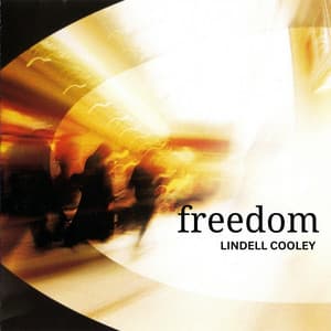 Freedom - Lindell Cooley
