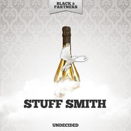Undecided - Stuff Smith