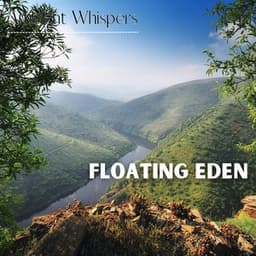 Floating Eden - Ambient Whispers