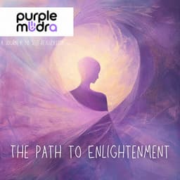 The Path to Enlightenment: Finding Liberation from Suffering - Purple Mudra