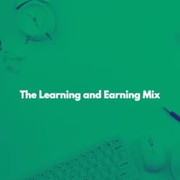 The Learning and Earning Mix - French Cafe Jazz Lounge