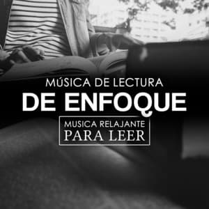 Música de Lectura de Enfoque - Música Relajante Para Leer