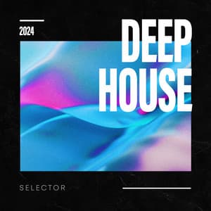 Deep House Selector 2024 - UK House Music