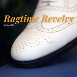 Ragtime Revelry - Dixieland Club