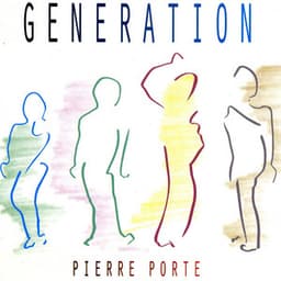 Génération - Pierre Porte