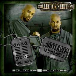 Soldier 2 Soldier - Dead Prez