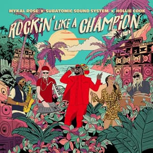 Rockin' Like a Champion - Mykal Rose