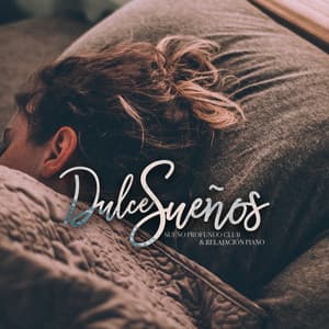 Dulce Sueños - Sueño Profundo