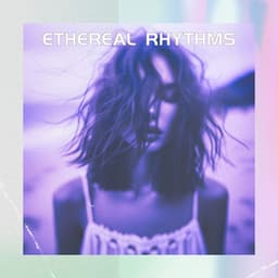 Ethereal Rhythms: Sun-Kissed Frequencies - Drink Bar Chillout Music