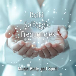 Reiki Solfeggio Frequencies - MBS Body & Spirit