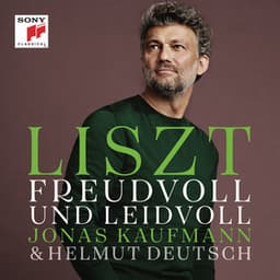 Liszt - Freudvoll und leidvoll - Franz Liszt