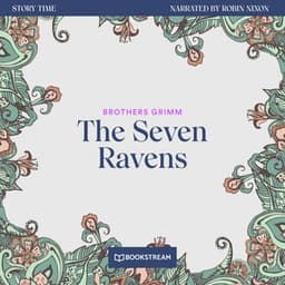 The Seven Ravens - Story Time