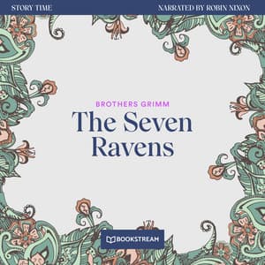 The Seven Ravens - Story Time