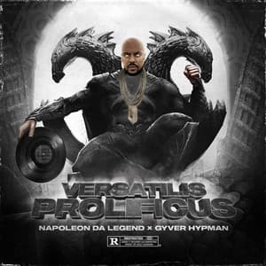 Versatilis Prolificus - Napoleon Da Legend