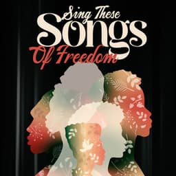 Sing These Songs Of Freedom For Black History Month 2023 - Afrika Syncopation