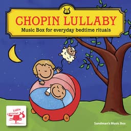 Chopin Lullaby Music Box for Everyday Bedtime Rituals - Sandman’s Music Box