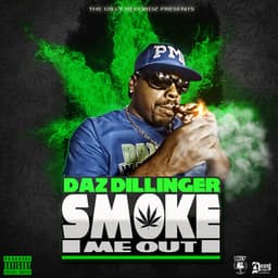 Smoke Me Out - Daz Dillinger