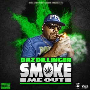 Smoke Me Out - Daz Dillinger
