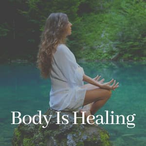 Body Is Healing - Ultimate Massage Music Ensemble