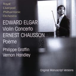 Elgar: Violin Concerto • Chausson: Poème - Philippe Graffin