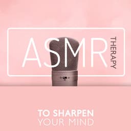 ASMR Therapy to Sharpen Your Mind: Sounds of Food, Nature, Animals - ASMR Zone