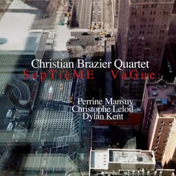 Septième vague - Christian Brazier Quartet