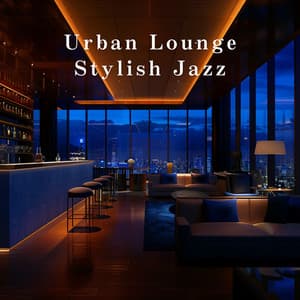 Urban Lounge Stylish Jazz - Eximo Blue
