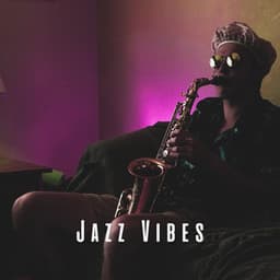 Jazz Vibes: Groovy Coffee Shop Lounge Music - Soft Jazz Coffee House