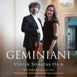 Geminiani: Violin Sonatas, Op. 4 - Francesco Geminiani