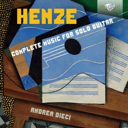 Henze: Complete Music for Solo Guitar - Hans Werner Henze