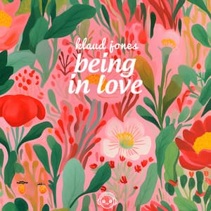Being in Love - Klaud Jones