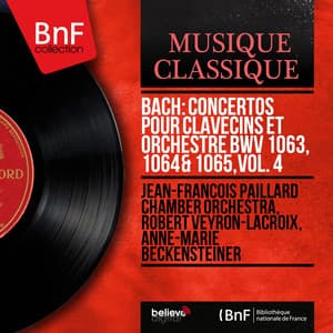 Bach: Concertos pour clavecins et orchestre BWV 1063, 1064 & 1065, vol. 4 - Johann Sebastian Bach