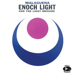 Malaguena - Enoch Light and The Light Brigade