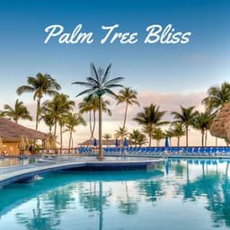 Palm Tree Bliss - Tranquility Spree