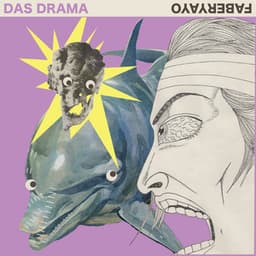 Das Drama - Faberyayo