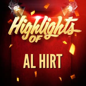 Highlights of Al Hirt - Al Hirt