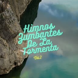 Himnos Zumbantes De La Tormenta Vol. 2 - Lluvia y Truenos