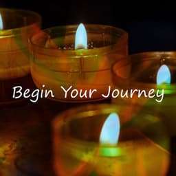Begin Your Journey - Meditación Interna
