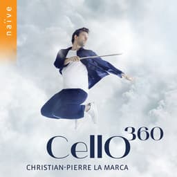 Cello 360 - Christian-Pierre La Marca