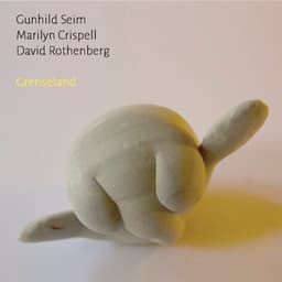 Grenseland - David Rothenberg