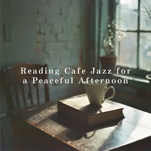 Reading Cafe Jazz for a Peaceful Afternoon - Café Lounge Resort