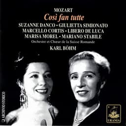Mozart: Così Fan Tutte - Danco, Simionato, Stabile - Wolfgang Amadeus Mozart