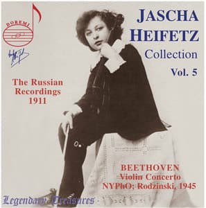 Jascha Heifetz Collection, Vol. 5: The 1911 Russian Recordings - Jascha Heifetz