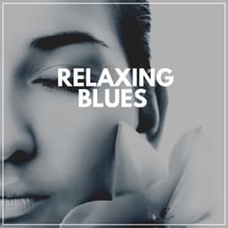 Relaxing Blues - Cafe Music Jazz Channel